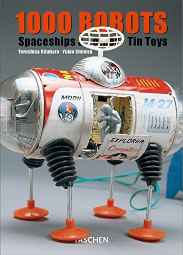 9783822820179: 1000 ROBOTS / SPACESHIPS AND OTHER TIN TOYS-TRILINGUE