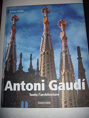 9783822821701: Antoni Gaudi. Toute L'Architecture: MS