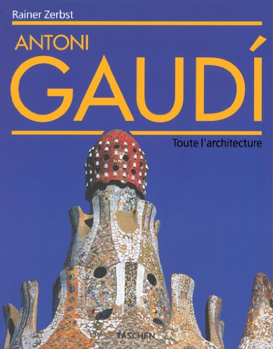 9783822821701: ANTONI GAUD - THE COMPLETE BUILDINGS: MS