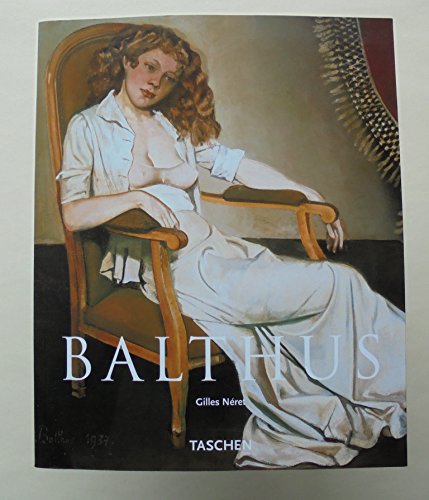 Stock image for Balthasar Klossowski de Rola (Balthus), 1908-2001: The King of Cats (Taschen Basic Art) for sale by HPB Inc.