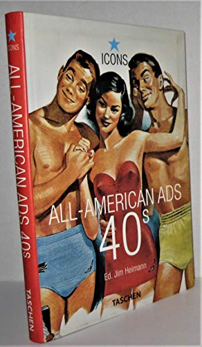 Imagen de archivo de All-American Ads 40s a la venta por ThriftBooks-Atlanta