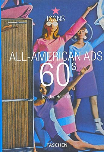 Stock image for All-American Ads 60s (Icons Series) for sale by Pink Casa Antiques