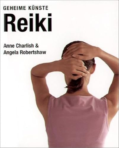 Geheime Künste: Reiki - Charlish, Anne