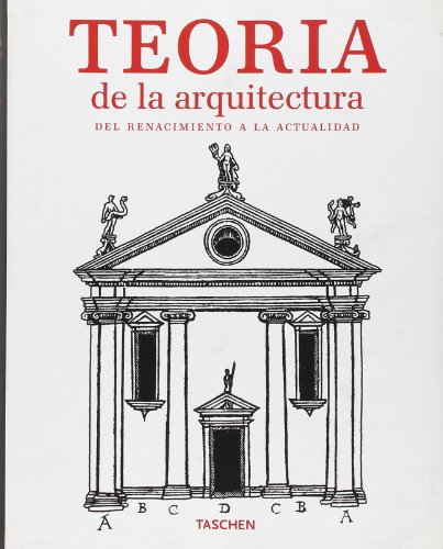 Teoría de la arquitectura: del renacimiento a la Actualidad
