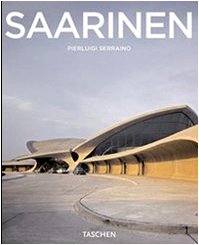 Saarinen. Ediz. italiana (9783822825389) by Pierluigi Serraino