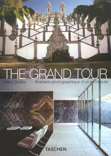 9783822825549: THE GRAND TOUR / ITINERAIRE PHOTOGRAPHIQUE DUN ARCHITECTE