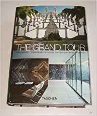 Imagen de archivo de The Grand Tour. Viajando por el Mundo con los Ojos de Un Arquitecto. a la venta por Hamelyn