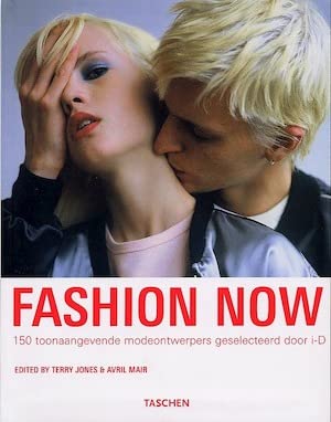 Beispielbild fr Fashion Now. 150 toonaangevende modeontwerpers geselecteerd door i-D zum Verkauf von Antiquariaat Schot