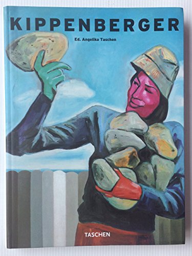 Kippenberger. - Kippenberger - Taschen, Angelika u. Burkhard Riemschneider.