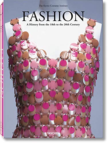 9783822827635: Fashion: A History from the 18th to 20th Century: the Collection of the Kyoto Costume Institute