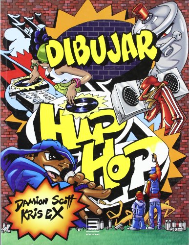 Dibujar Hip Hop (9783822828212) by SCOTT