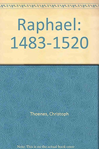 Stock image for Raphael: 1483-1520 for sale by Better World Books