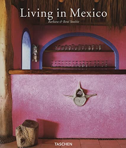 Beispielbild fr Living in Mexico : 25 Jahre TASCHEN zum Verkauf von Better World Books: West