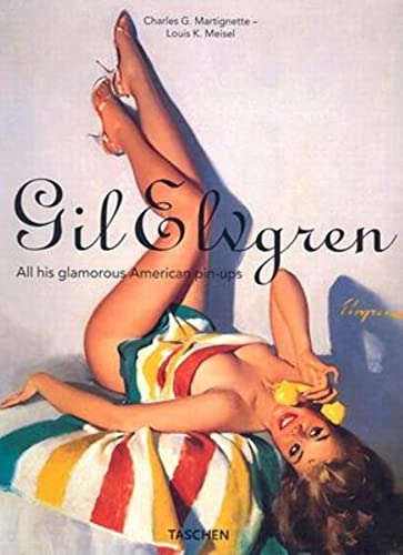 Beispielbild fr Gil Elvgren: All His Glamorous American Pin-Ups zum Verkauf von HPB-Emerald