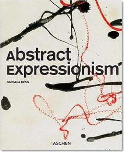 Abstrakter Expressionismus (HG. Uta Grosenick) - Barbara Hess