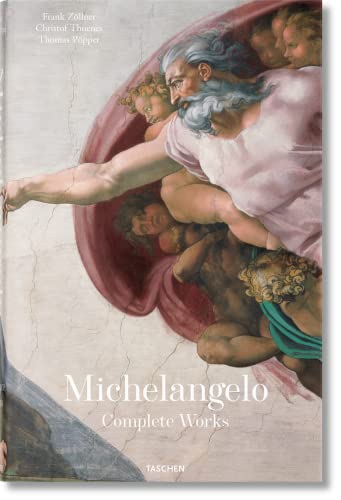 Michelangelo: Complete Works (9783822830550) by ZÃ¶llner, Frank; Thoenes, Christof; PÃ¶pper, Thomas