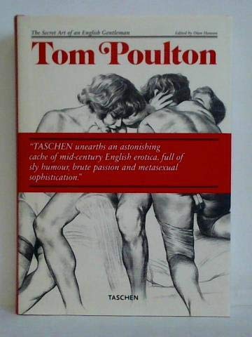 Stock image for TOM POULTON: THE SECRET ART OF AN ENGLISH GENTLEMAN: THE 2006 FIRST EDITION - Rare Fine Copy of The First Hardcover Edition/First Printing for sale by ModernRare