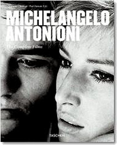 Michelangelo Antonioni. Die Untersuchung: The Complete Films - Chatman, Seymour, Duncan, Paul