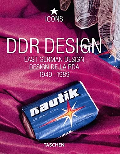 DDR Design: East German Design / Design De La RDA, 1949-1989