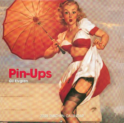 Imagen de archivo de Pin Ups, Gil Elvgren, 2005 Taschen Calendar a la venta por Gold Beach Books & Art Gallery LLC