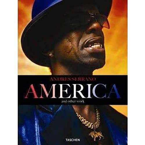 9783822835043: Andres Serrano, America and Other Work