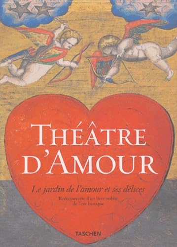 Théâtre damour Le jardin de lamour et ses délices Redécouverte dun livre oublié de lère baroque