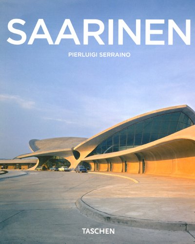 Imagen de archivo de Eero Saarinen 1910-1961 : Un expressionniste structurel a la venta por medimops