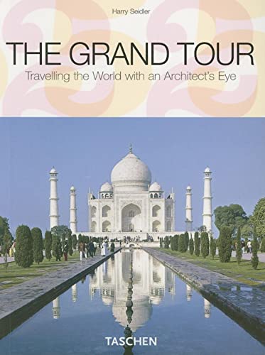 Beispielbild fr The Grand Tour : Travelling the World with an Architect's Eye zum Verkauf von Better World Books