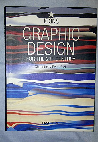 9783822838778: Graphic Design for the 21st Century
