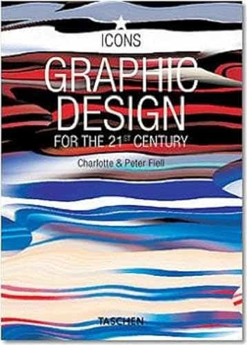 Beispielbild fr Graphic Design: Grafikdesign im 21. Jahrhundert/Le design graphique au 21 siecle zum Verkauf von WorldofBooks