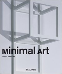 Minimal Art (Taschen Basic Art Series) (Italian Edition) (9783822839287) by Marzona, Daniel; Carlini, Elena