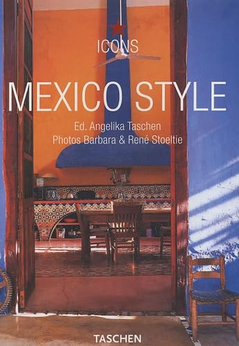 Imagen de archivo de Icons, Mexico Style, Exteriors, Interiors, Details a la venta por Ann Wendell, Bookseller