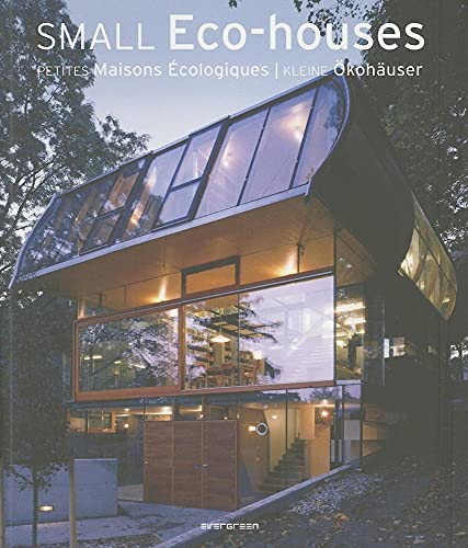 Imagen de archivo de Small Eco Houses: EV (Evergreen Series) a la venta por WorldofBooks