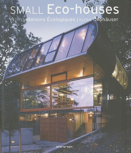 9783822840498: Small Eco-Houses (German, English and French Edition)