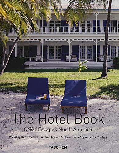Beispielbild fr The Hotel Book: Great Escapes North America zum Verkauf von Zoom Books Company