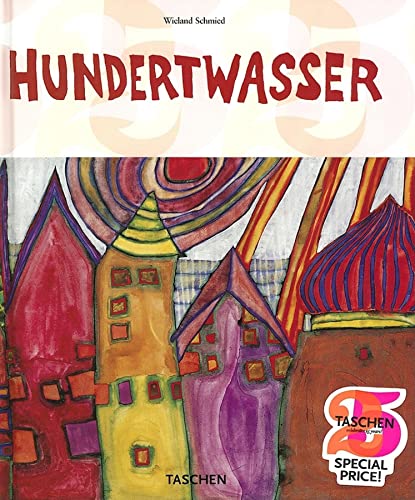 Hundertwasser: 1928-2000; Personality, Life, Work (9783822841099) by Schmied, Wieland
