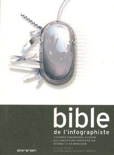 Stock image for Bible de l'infographiste for sale by Ammareal
