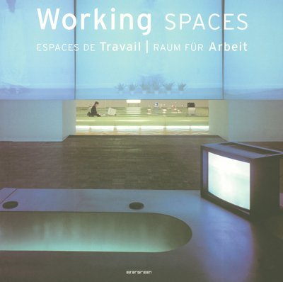 9783822841860: Working Spaces : Espaces de travail : Raum fr Arbeit