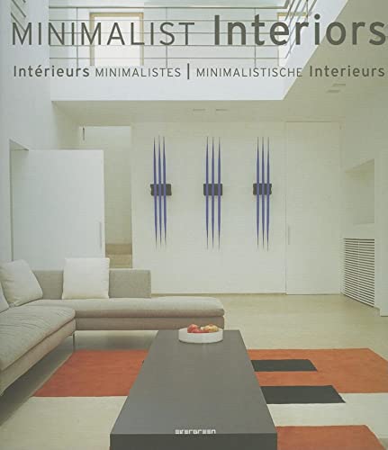 9783822841884: Minimalist Interiors (Evergreen) (German, English and French Edition)