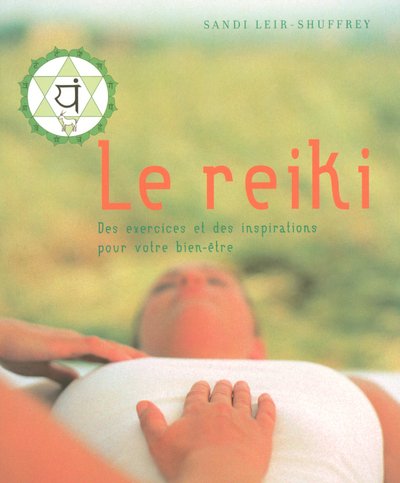 Beispielbild fr Le reiki : Des exercices et des inspirations pour votre bien-tre zum Verkauf von medimops