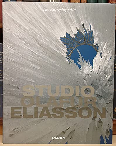 Studio Olafur Eliasson: An Encyclopedia (9783822844267) by Ursprung, Philip