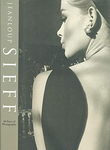 Jeanloup Sieff: 40 Years of Photography: 9783822844397 - AbeBooks