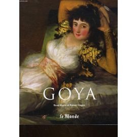 Imagen de archivo de Francisco Goya, 1746-1828 [Broch] Hagen, Rose-Marie; Hagen, Rainer et Schreyer, Michle a la venta por BIBLIO-NET