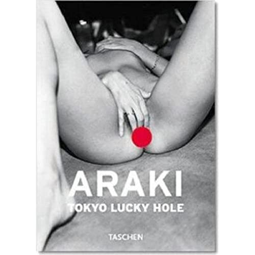 Imagen de archivo de Araki: Tokyo Lucky Hole a la venta por The Book Bin