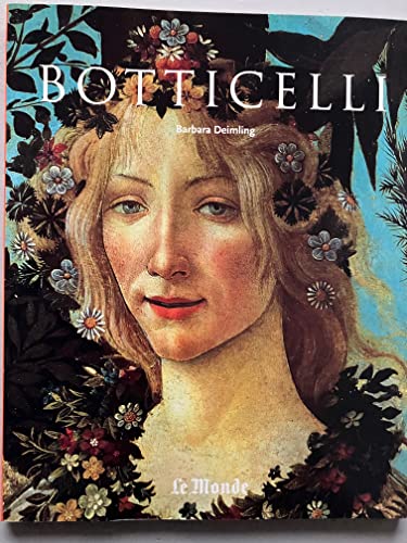 Beispielbild fr Sandro Botticelli (1444/45-1510) Deimling, Barbara zum Verkauf von LIVREAUTRESORSAS