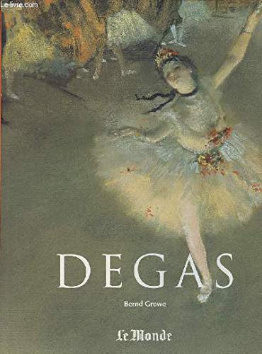Stock image for Edgar Degas (1834-1917) Growe, Bernd for sale by LIVREAUTRESORSAS