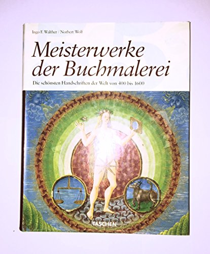 Stock image for Meisterwerke der Buchmalerei. Die schnsten illuminierten Handschriften der Welt for sale by medimops