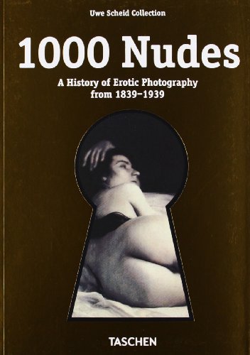 Beispielbild fr 1000 Nudes - A History of Erotic Photography from 1839-1939 (Italian, Spanish and Portuguese Edition) zum Verkauf von Wizard Books