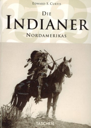 9783822847701: The North American Indian. Edward S. Curtis