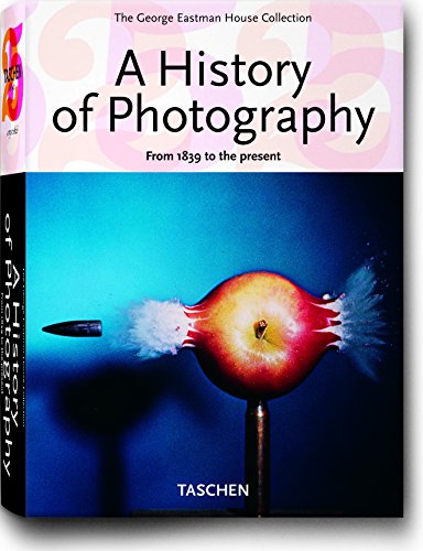 Beispielbild fr A History of Photography: From 1839 to the present zum Verkauf von Goodwill of Colorado